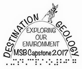 Destination Geology - Exploring our Environment - MSB Capstone 2017